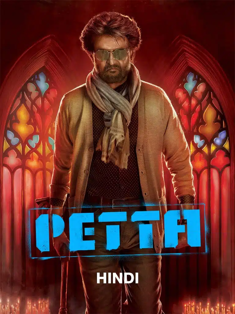 Free Petta (2019) Dual Audio [Hindi – Tamil] Full Movie HD ESub
